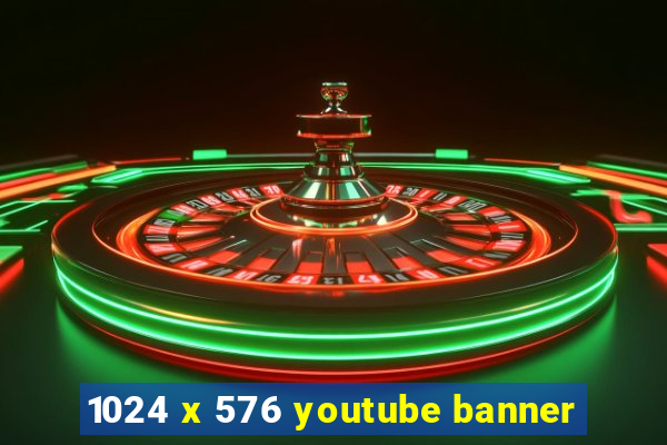 1024 x 576 youtube banner